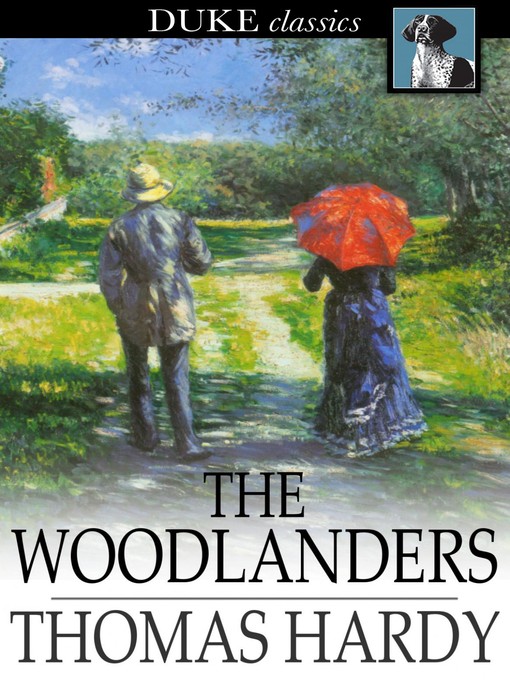 Title details for The Woodlanders by Thomas Hardy - Available